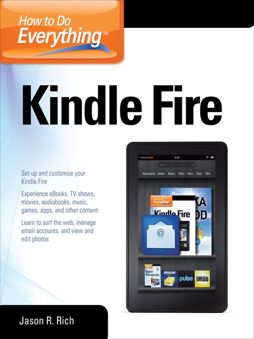 Title details for How to Do Everything Kindle Fire by Jason R. Rich - Available